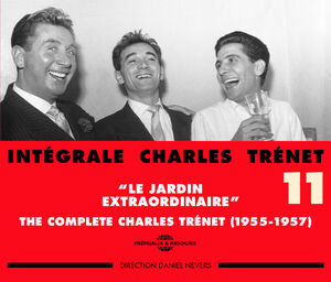 Vol. 11-Integrale 1955-57 Le Jardin Extraordinaire , Charles Trenet