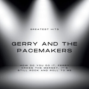 Greatest Hits of Gerry and the Pacemakers
