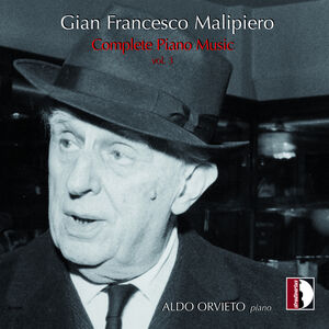 Complete Piano Music Vol. 3 , Aldo Orvieto