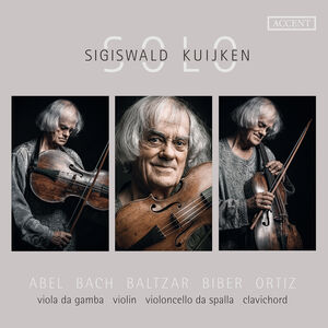 Solo - Works for Violin Violoncello Da Spalla , Sigiswald Kuijken