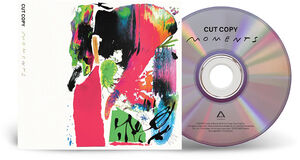 Moments , Cut Copy