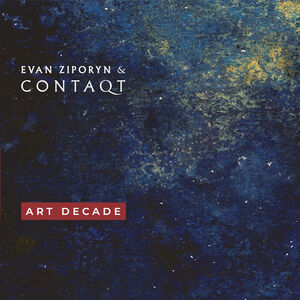 Art Decade , Evan Ziporyn