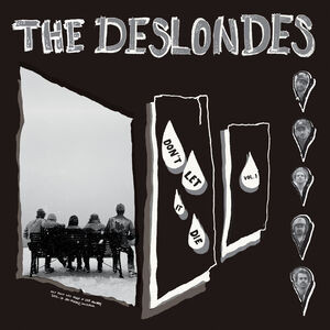 Don't Let It Die: Vol. 1 , The Deslondes