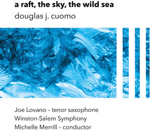 A Raft, the Sky, the Wild Sea , Joe Lovano