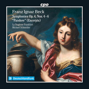Symphonies, Op. 4 Nos- 4-6 & Pandore (Excerpts) , La Stagione Frankfurt