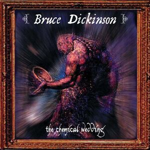 The Chemical Wedding , Bruce Dickinson