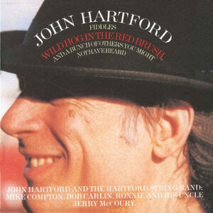 Wild Hog in the Red Brush , John Hartford