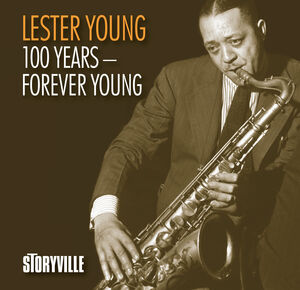 100 Years: Forever Young , Lester Young