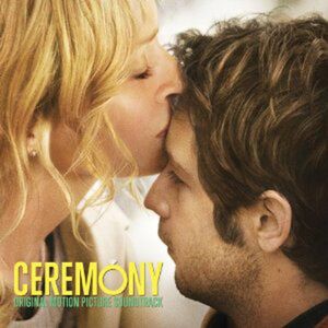 Ceremony (Original Soundtrack)