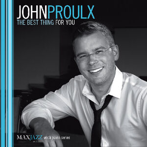 The Best Thing For You , John Proulx