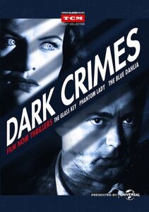 Dark Crimes: Film Noir Thrillers: Volume 1