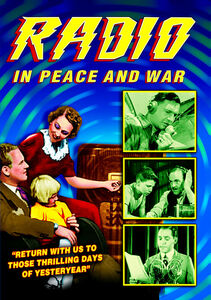 Radio in Peace and War