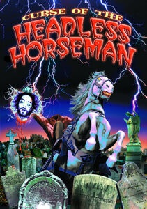 Curse of the Headless Horseman