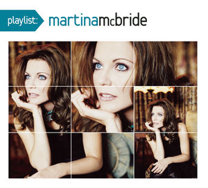 Playlist: Very Best of , Martina McBride