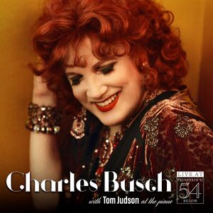 Charles Busch Live At Feinstein's / 54 Below