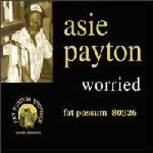 Worried , Asie Payton