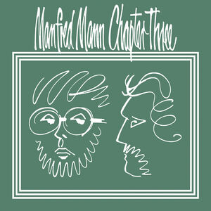 Manfred Mann Chapter Three , Manfred Mann's Earth Band