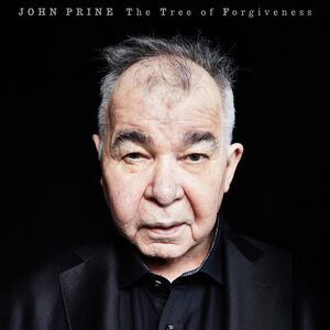 Tree Of Forgiveness , John Prine