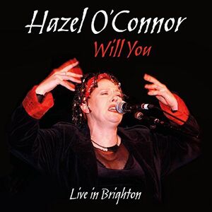 Live In Brighton , Hazel O'Connor