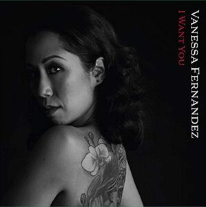 I Want You , Vanessa Fernandez