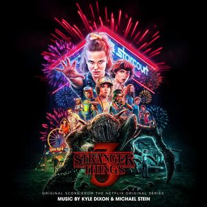 Stranger Things 3 (Original Score From the Netflix Original Series)