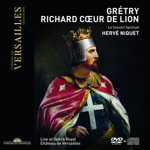 Richard Coeur de Lion , Niquet Le Concert Spirituel