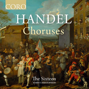 Choruses , The Sixteen  Christophers
