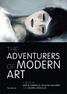 The Adventurers Of Modern Art