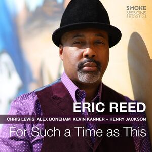 For Such A Time As This , Eric Reed