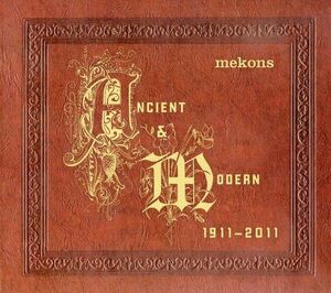 Ancient & Modern , The Mekons