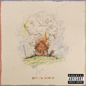 The House Is Burning , Isaiah Rashad