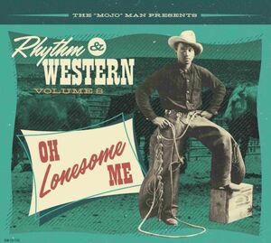 Rhythm & Western Vol.8: Oh Lonesome Me (Various Artists)