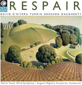 Respair , North Texas Wind Symphony
