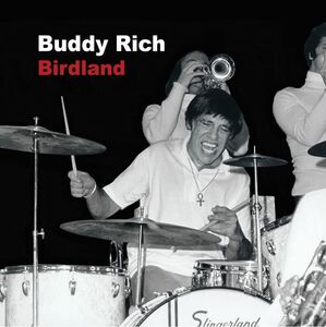 Birdland , Buddy Rich