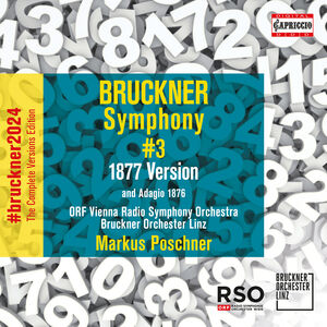 Bruckner: Symphony No. 3 (1877); Adagio (1876)