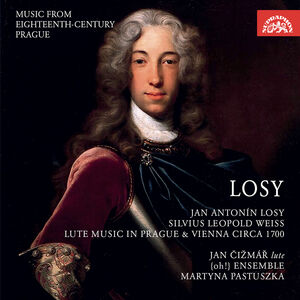Losy & Weiss: Lute Music in Prague & Vienna Circa 1700 , Jan Cizmar