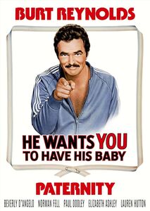 Paternity , Burt Reynolds