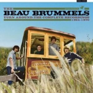 Turn Around: The Complete Recordings 1964-1970 - 8CD Clamshell Box Set [Import] , The Beau Brummels