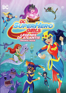 Dc Super Hero Girls: Legends Of Atlantis