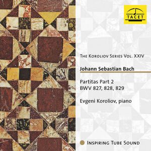 J.S. Bach: Partitas Part 2 - BWV 827, 828 & 829 , Johann Sebastian Bach