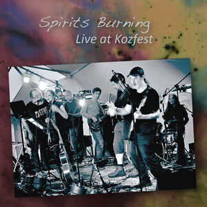 Live At Kozfest , Spirits Burning
