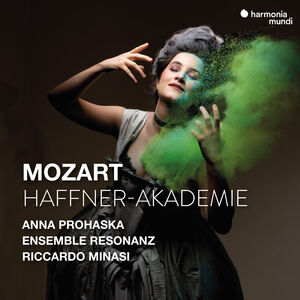 Mozart: Haffner-Akademie , Anna Prohaska