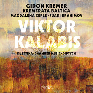 Kalabis: Duettina, Chamber Music & Diptych , Gidon Kremer