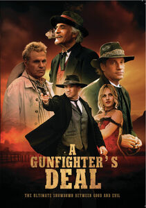A Gunfighter's Deal , Kevin Sorbo