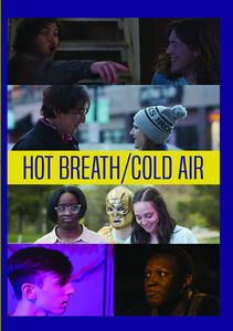 Hot Breath/ Cold Air