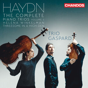 Haydn: Complete Piano Trios, Vol. 5 , Trio Gaspard
