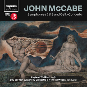 John McCabe: Symphonies 2 & 3 and Cello Concerto , Raphael Wallfisch