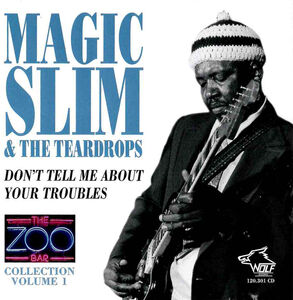 Zoo Bar Collection, Vol. 1 , Magic Slim