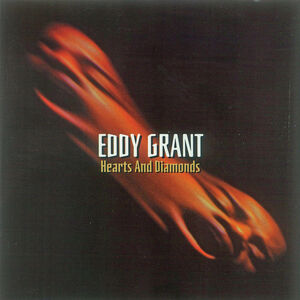Hearts and Diamonds , Eddy Grant