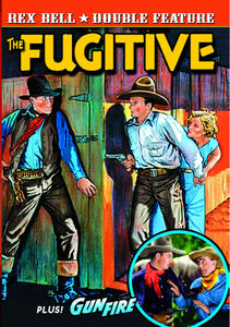 The Fugitive / Gunfire , Rex Bell